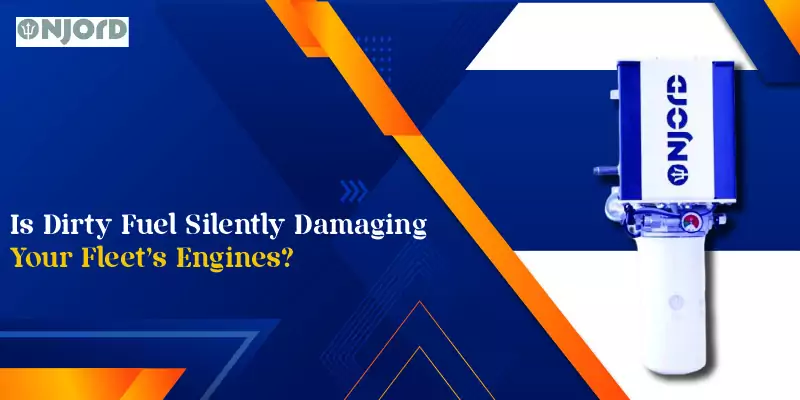 Is Dirty Fuel Silently Damaging Your Fleet's Engines? Is Dirty Fuel Silently Damaging Your Fleet's Engines?